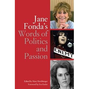 Jane Fonda's Words of Politics and Passion
