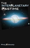 The Interplanetary Pastime