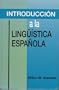 Introducci�n a la ling��stica espa�ola