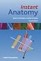 Instant Anatomy