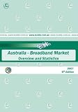 Review   / 2007 Australia - Broadband Market - Overview and Statistics
