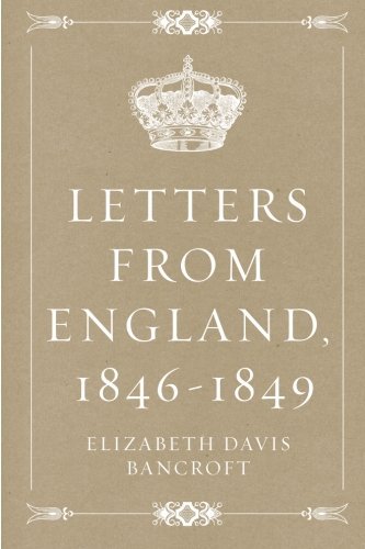 Letters from England, 1846-1849