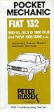 Fiat 132, 1600, 1800, 2000 c.c. to 1977