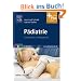 P�diatrie: Kurzlehrbuch f�r Pflegeberufe