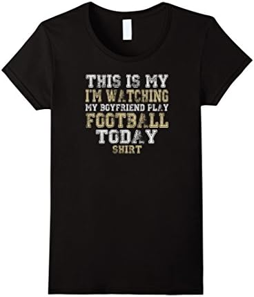 Women's This Is My I'm Watching My Boyfriend Funny Football T-Shirt  Medium Black