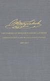 The correspondence and miscellaneous papers of Benjamin Henry Latrobe. Vol.2, 1805-1810