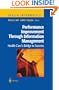 Performance Improvement Through Information Management: Health