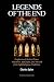 Legends of the End: Prophecies of the End Times, Antichrist, Apocalypse, and Messiah From Eight Religious Traditions