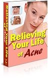 Relieving Your Life Of Acne: Discover fascinating facts about your skin, and tools you can use to Effectively Combat even the worst case of Acne! AAA+++ 41t9Lr0OV1L. SL160 Relieving Your Life Of Acne: Discover fascinating facts about your skin, and tools you can use to Effectively Combat even the worst case of Acne! AAA+++