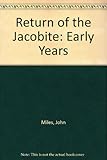 The return of the Jacobite