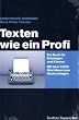 Texten wie ein Profi: Ein Buch für Einsteiger und Könner. Mit über 5000 Wort-Ideen zum Nachschlagen! Image of Texten wie ein Profi: Ein Buch für Einsteiger und Könner. Mit über 5000 Wort-Ideen zum Nachschlagen!