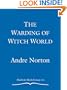 The Warding of Witch World (Secrets of the Witch World, Vol 3)