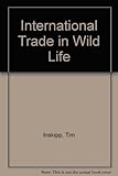 International trade in wildlife