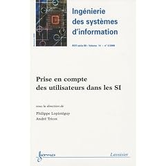Ing�nierie des syst�mes d'information, N� 3, Volume 14 : Prise en compte des utilisateurs dans les SI