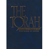 The Torah: Bereshit-Genesis, Shemot-Exodus, Vayyiqra-Leviticus, Bemidbar-Numbers, Devarim-Deuteronomy