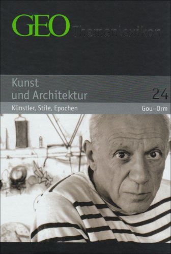 GEO Themenlexikon: GEO Themenlexikon 24 Kunst: Künstler, Epochen, Werke: Bd 24