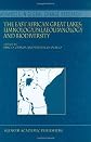 The East African Great Lakes: Limnology, Palaeolimnology and Biodiversity (Advances in Global Change Research)