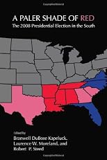 $a A paler shade of red :  $b the 2008 Presidential election in the South