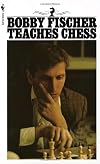Bobby Fischer Teaches Chess