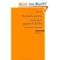 Remedia amoris / Heilmittel gegen die Liebe: Lateinisch/Deutsch