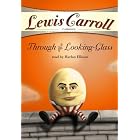 Through the Looking-Glass and What Alice Found There (Library Edition) by Lewis Carroll and Harlan Ellison
