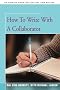 How to Write with a Collaborator