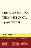 China learns from the Soviet Union, 1949-present