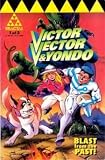 Victor Vector & Yondo (#1)