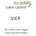 Die Leiden des Jungen beim Familientreffen (Kurzgeschichten: fiktiv enorm abnorm)