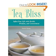 Tea Bliss: Infuse Your Life with Health, Wisdom, and Contentment