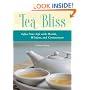 Tea Bliss: Infuse Your Life with Health, Wisdom, and Contentment