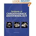 Textbook Of Cardiothoracic Anesthesiology by Daniel Thys