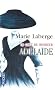 Le Go�t du bonheur, Tome 2 : Ad�la�de