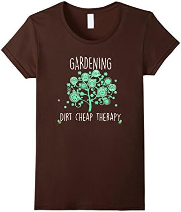 Women's Gardening Dirt Cheap Therapy T-shirt Gardener Gift Shirt Medium Brown