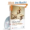 Ubuntu 9.10 Karmic Koala: Das Einsteigerbuch