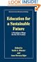 Education for a Sustainable Future: A Paradigm of Hope for the 21st Century (Innovations in Science Education and Technology)