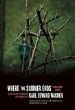 Where the Summer Ends: The Best Horror Stories of Karl Edward Wagner, Volume 1