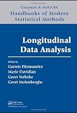 Longitudinal Data Analysis: A Handbook of Modern Statistical Methods (Chapman and Hall CRC Handbooks of Modern Statistical Methods)