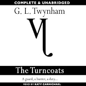 The Turncoats | [G. L. Twynham]