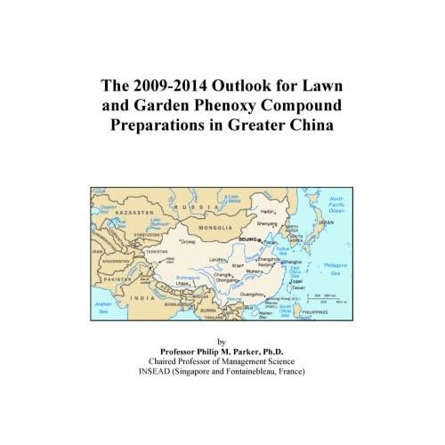 The 2009-2014 Outlook for Lawn and Garden Phenoxy Compound Preparations in India Icon Group International