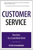 Customer Service: New Rules for a Social Media World (Que Biz-Tech)