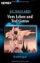 Vom Leben und Tod Gottes: Mit einem Vorwort von Christopher Priest