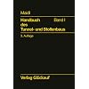 Handbuch des Tunnel- und Stollenbaus, Bd.1 : Konstruktionen und Verfahren