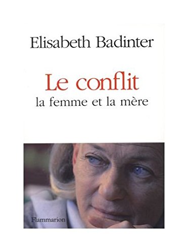 Le conflit la femme et la mère francais Le conflit la femme et la mère francais
