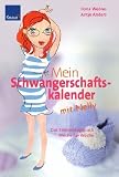 Produkt-Bild: Mein Schwangerschaftskalender mit Nelly: Das Erlebnistagebuch Woche f&uuml;r Woche