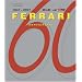 Ferrari 60 Years: The Great Moments