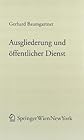 Ausgliederung und öffentlicher Dienst (Forschungen aus Staat und Recht)