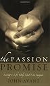 The Passion Promise: Living a Life Only God Can Imagine