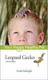 Leopard Gecko (Happy Healthy Pet)