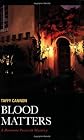 Blood Matters